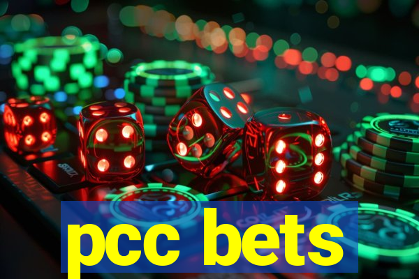 pcc bets